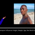 Rickey Thompson Influencer Height, Weight, Age, Net Worth and Wiki/Bio 